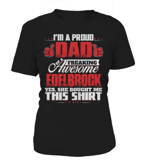 Its Good To Be EDELBROCK Tshirt Women's T-Shirt