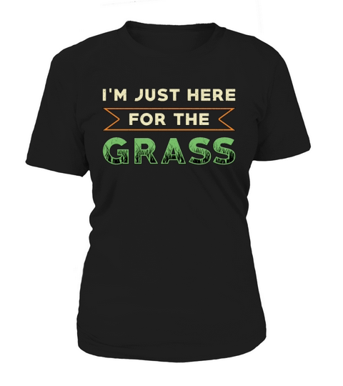 Lawn Mower Im Just Here For The Grass Lawn Mowing Women's T-Shirt