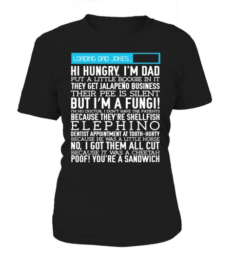 Mens Dad Jokes t-shirt funny fathers day gift, loading puns Black Men B072LQX6N7 1 Women's T-Shirt