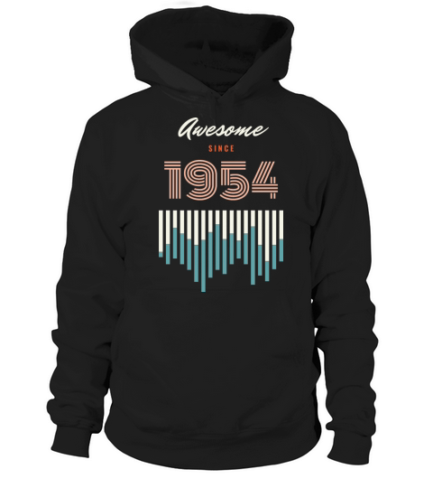 Awesome Since 1954 68 years old birthday Hoodie Unisex