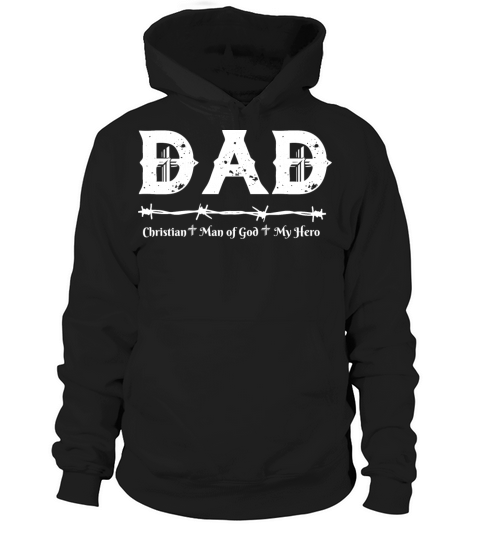 Dad christian man of God my hero Hoodie Unisex