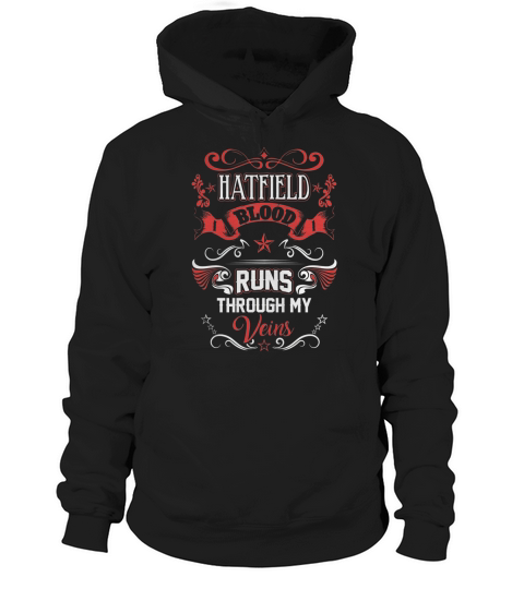 HATFIELD BLOOD RUNS THROUGH MY VEINS Hoodie Unisex
