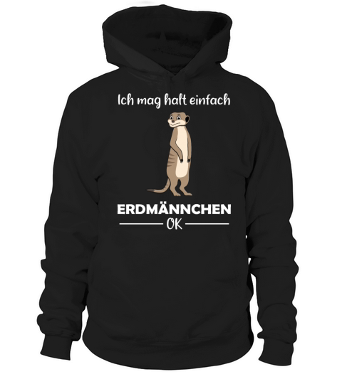 Meerkat Lovers Funny Quote Gift Hoodie Unisex