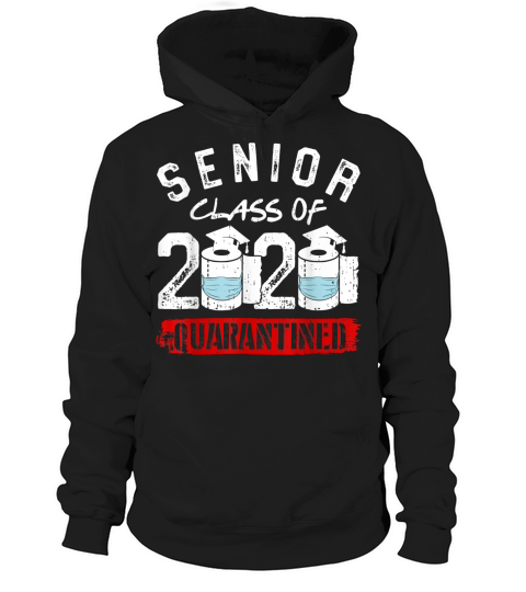 Senior Class of 2020 Quarantine Graduation Toilet Paper Gift T-Shirt Hoodie Unisex