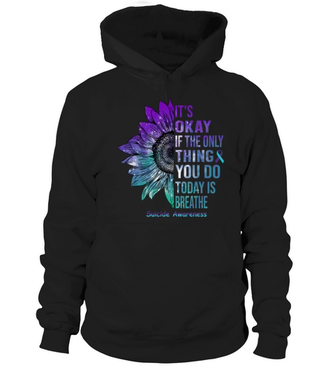 Suicide Awareness Shirt Sunflower Gift For Him her Hoodie Unisex