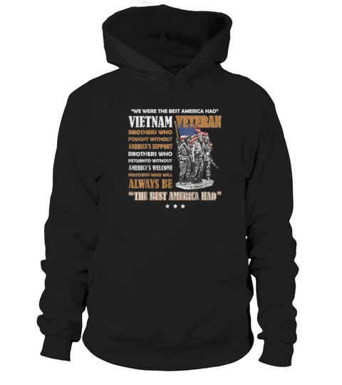 Vietnam Veteran We Were The Best America Had Memorial Day Hoodie Unisex