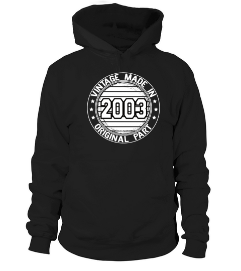 Vintage Made In 2003 Original Part Birthday 2003 Hoodie Unisex