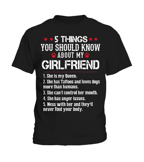 5 things you should know about my girlfriend Kids T-Shirt