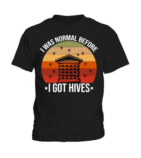 I Was Normal Before I Got Hives Funny Beekeeping Kids T-Shirt