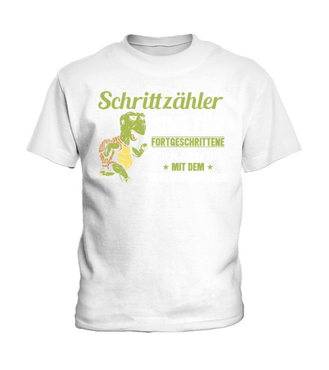 Pedometers Are For Advanced Users Ill Start With Kids T-Shirt