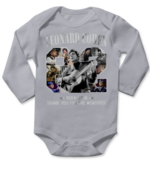 82 year of Leonard Cohen 1934-2016 thank you for the memories shirt Long Sleeve Baby One-Piece