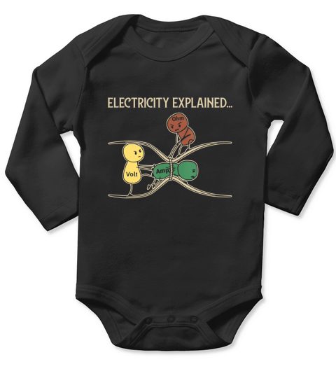 Electricity Explained Funny Ohm Volt Ampe Physics Long Sleeve Baby One-Piece
