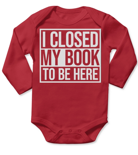 I closed my book Long Sleeve Baby One-Piece