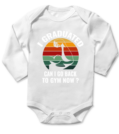 I Graduated Can I Go Back To Gym Now Retro Vintage Long Sleeve Baby One-Piece