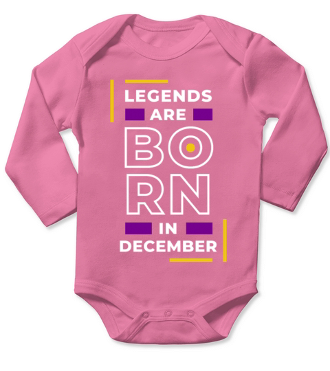 LEGEND ARE BORN IN DECEMBER Long Sleeve Baby One-Piece
