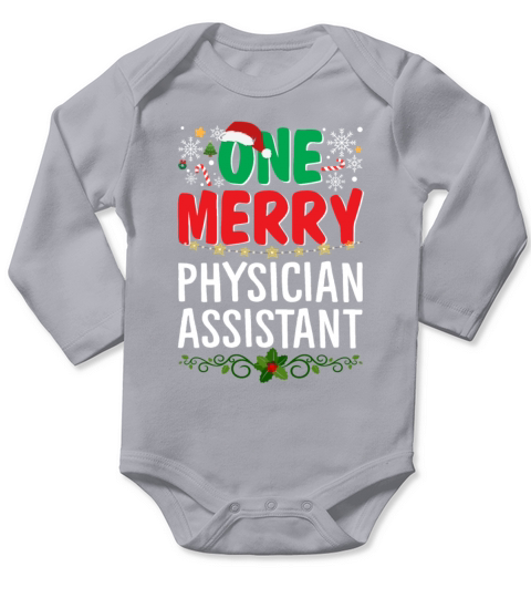 One Merry Physician Assistant Funny Christmas Long Sleeve Baby One-Piece