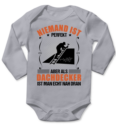Roofer Profession Funny Quote Gift Long Sleeve Baby One-Piece