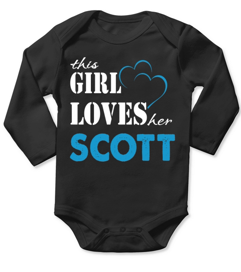 Scott This Girl Love her Scott  TeeForScott Long Sleeve Baby One-Piece