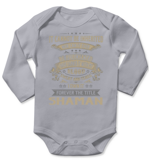 Shaman Forever Job Title Shirts Long Sleeve Baby One-Piece