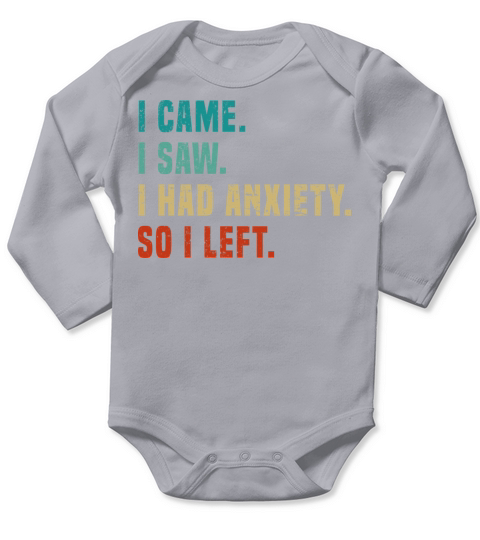 Vintage I Came I Saw I Had Anxiety So I Left Funny Long Sleeve Baby One-Piece