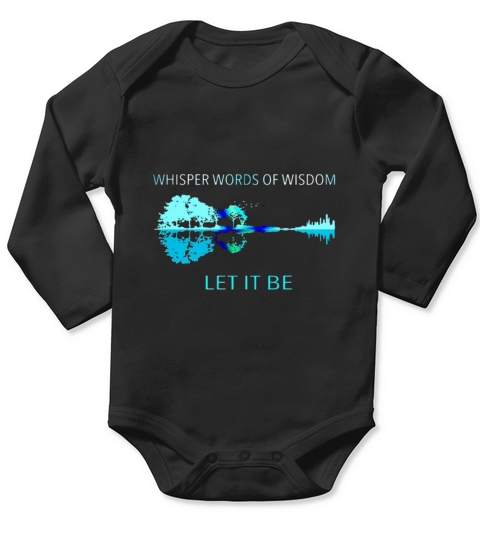 Whisper words of wisdom let it be nature guitar Long Sleeve Baby One-Piece