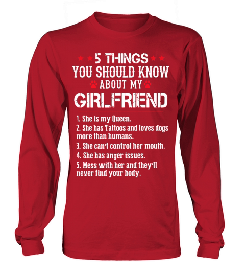 5 things you should know about my girlfriend Long sleeved Unisex
