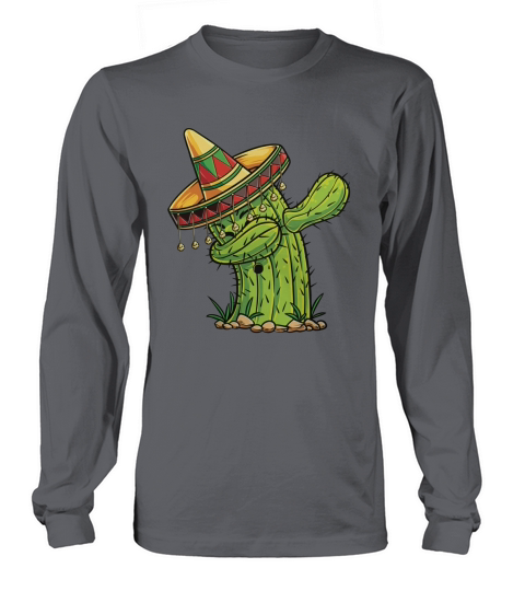 Dabbing Cactus T Shirt Cinco de Mayo Mexican Fiesta Sombrero Long sleeved Unisex