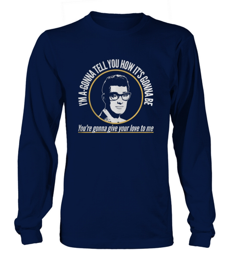 Not Fade Away Buddy Holly T-Shirt Long sleeved Unisex