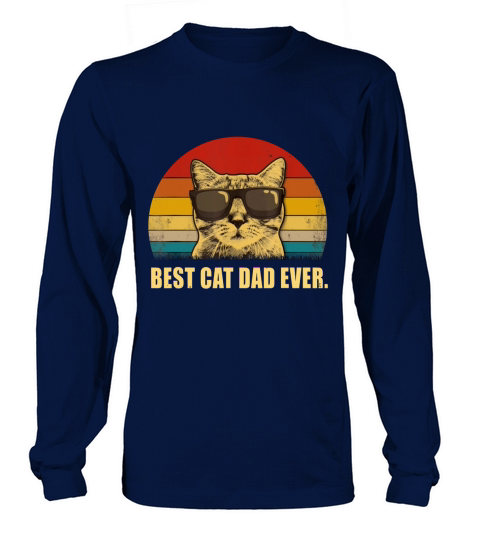 Vintage Best Cat Dad Ever Long sleeved Unisex