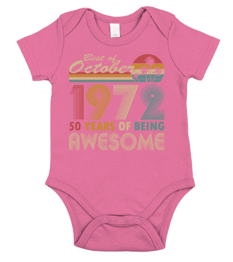 50th birthday vintage 1972 best of 1972 Short Sleeve Baby One-Piece