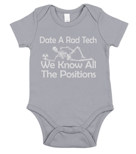 DATE A RAD TECH SHIRT, Funny RT Radiology XRay Skeleton Tee Short Sleeve Baby One-Piece
