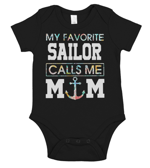 Flower My favorite sailor calls me mom Short Sleeve Baby One-Piece