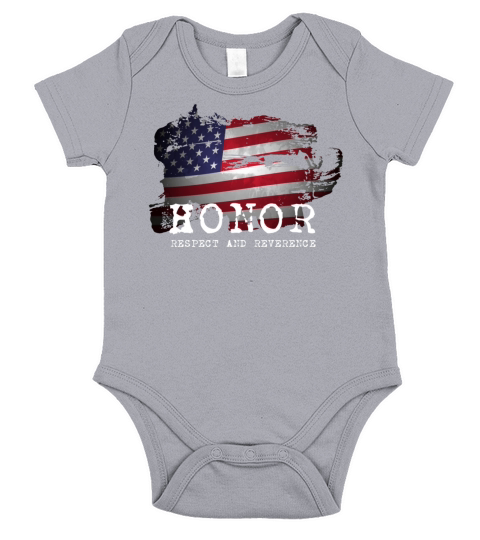 Honor Respect and Reverence USA flag - 4th of july Short Sleeve Baby One-Piece