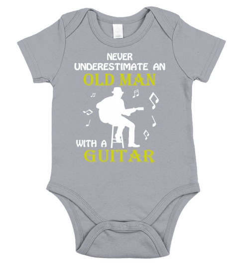 NEVER UNDERESTIMATE AN OLD MAN WITH A GUITAR Short Sleeve Baby One-Piece