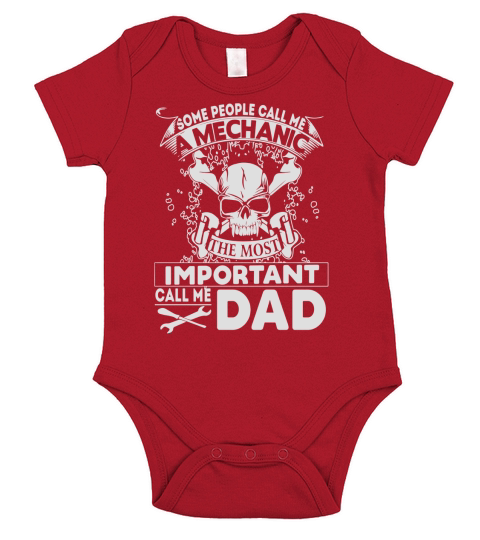 Some People Call Me A Mechanic T Shirt, Dad T Shirt Short Sleeve Baby One-Piece
