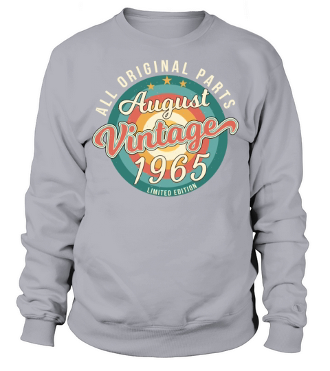 1965 August Limited Edition Sweatshirt Unisex