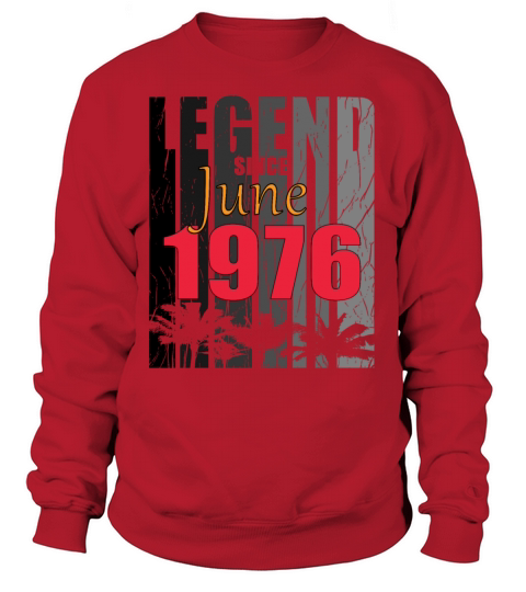 1976 vintage born in June gift Sweatshirt Unisex