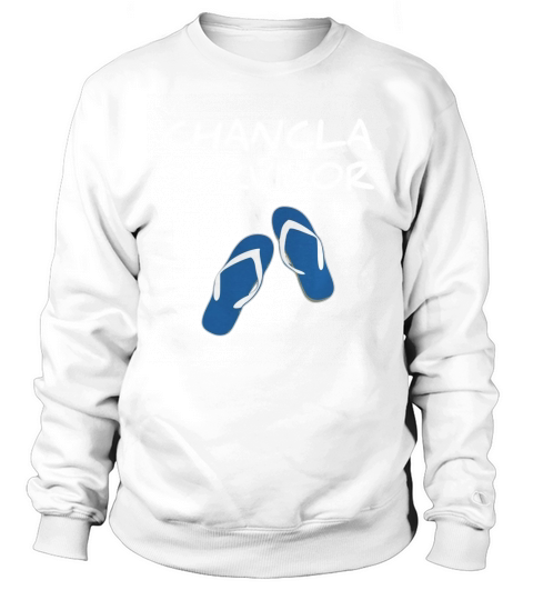 Chancla survivor Funny spanish Shirt Sweatshirt Unisex