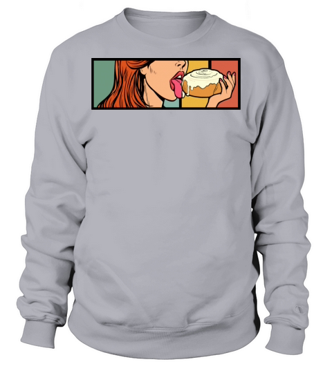 Cinnamon Roll Honey Bun Baker Pastry Chef Baking Sweatshirt Unisex