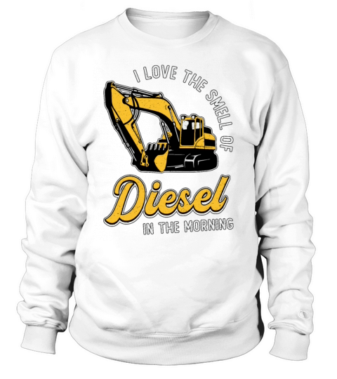 Excavator I Love The Smell Construction Worker Sweatshirt Unisex