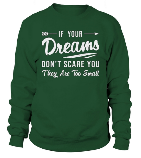 If Your Dreams Dont Scare You CEO Business Owner Sweatshirt Unisex