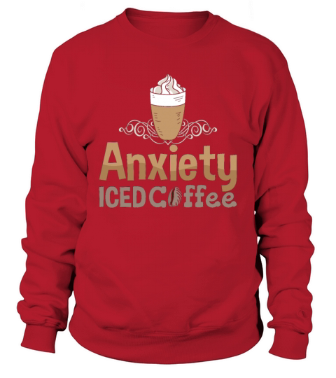 Mental Health Anxiety Iced Coffee Anxie Awareness Sweatshirt Unisex
