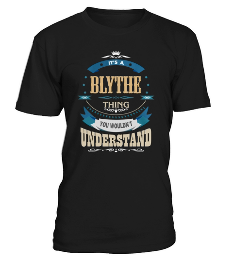 BLYTHE, Its a BLYTHE thing T-Shirt Unisex