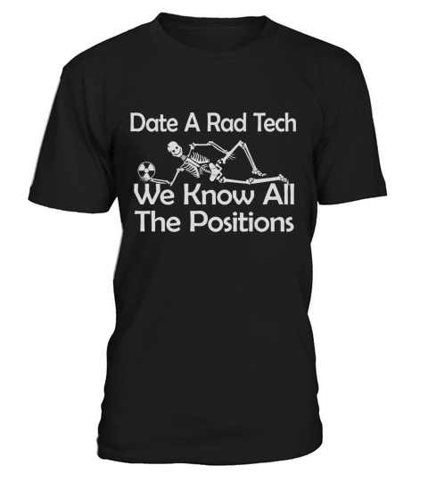 DATE A RAD TECH SHIRT, Funny RT Radiology XRay Skeleton Tee T-Shirt Unisex