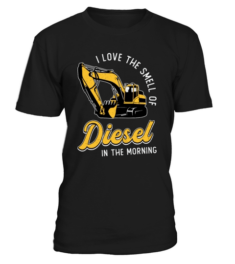 Excavator I Love The Smell Construction Worker T-Shirt Unisex