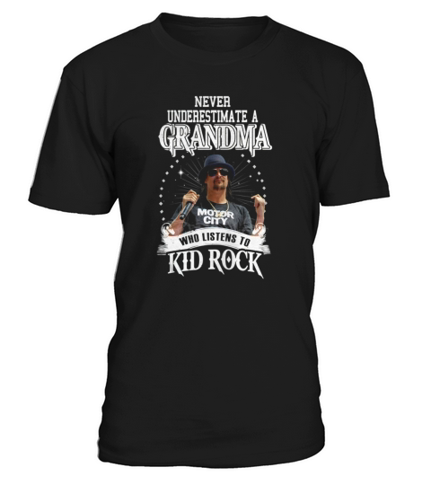 Grandma Who Listen To Kid Rock T-Shirt Unisex