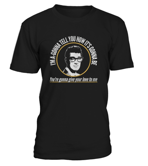 Not Fade Away Buddy Holly T-Shirt T-Shirt Unisex
