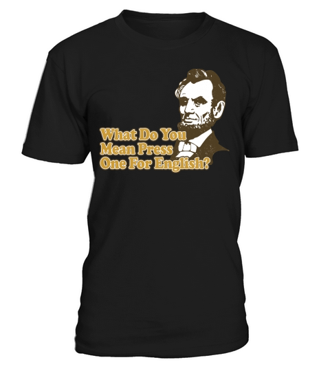 Press One For English T-Shirt Unisex