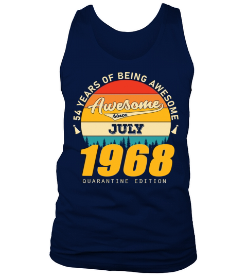 1968 Quarantine Edition July 54th birthday gift Tank Top Unisex