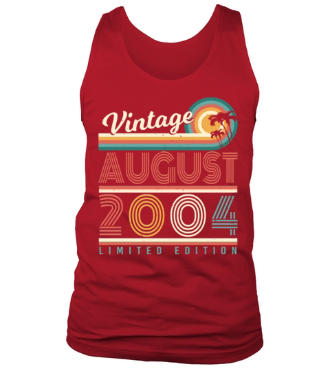 2004 In August Finally 18th Tank Top Unisex